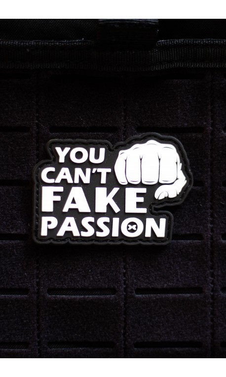 YOU CAN'T FAKE YOUR PASSION 3D PVC velcro patch for athlete | PICSIL